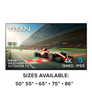 Open image in slideshow, Titan Full Sun QNED 120Hz Smart Outdoor TV (GL-Q80)

